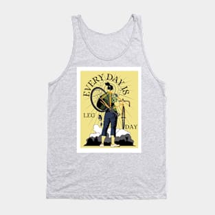 everyday is leg day Tank Top